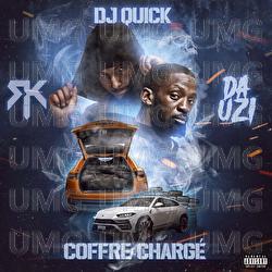 Coffre chargé - DJ Quick,  RK, Da Uzi