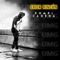 Pompi Cadera - Erick Rinc&oacute;n