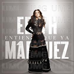 Entiende Que Ya - Edith Márquez