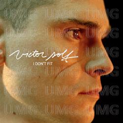 I Don&rsquo;t Fit - Victor Solf