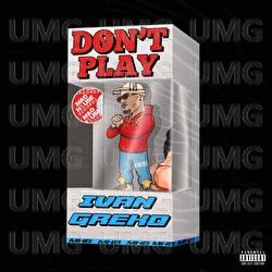 Don't Play - Ivan Greko
