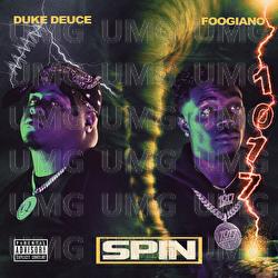 SPIN - Duke Deuce, Foogiano