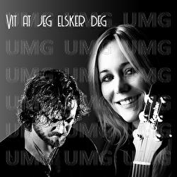 Vit at jeg elsker deg - Elisabeth Kristensen, Steffen Hissingby