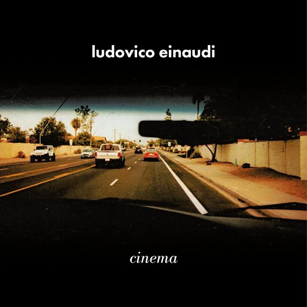 Cinema - Ludovico Einaudi