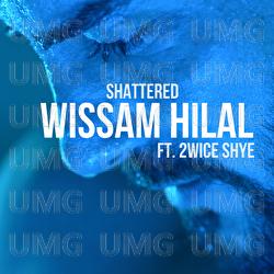 Shattered - Wissam Hilal, 2wice Shye