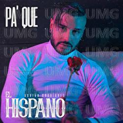 Pa'Que - Adri&aacute;n Rodr&iacute;guez "El Hispano"
