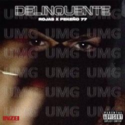 Delinquente - Rojas On The Beat, Peke&ntilde;o 77