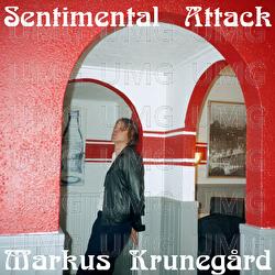 Sentimental Attack - Markus Kruneg&aring;rd
