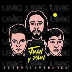 Juan Y Paul - Esteman, Miranda!