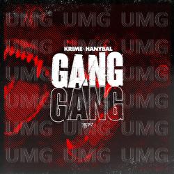 Gang Gang - Krime, Hanybal