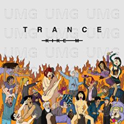 Trance - Kike M