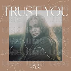 Trust You - Emelie Hollow