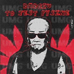 BABCIU TO JEST PYSZNE - Wac Toja