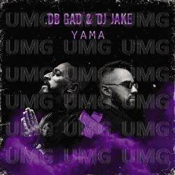 Yama - DB Gad, Dj Jake