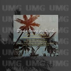 Rindu Orang Pu Rusuk - Kapthenpurek, Encho DC