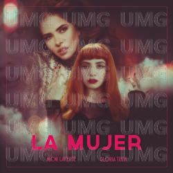 La Mujer - Mon Laferte, Gloria Trevi