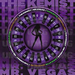 Roulette - The Kemist, Mr. Vegas