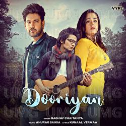 Dooriyan - Raghav Chaitanya, Anurag Saikia