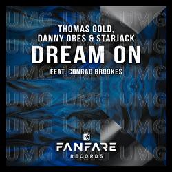 Dream On - Thomas Gold, Danny Ores, Starjack