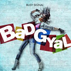 Bad Gyal - Busy Signal