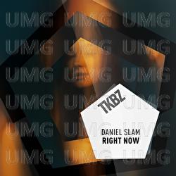Right Now - Daniel Slam