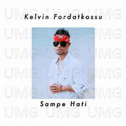 Sampe Hati - Kelvin Fordatkossu