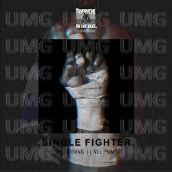 Single' Fighter - Lucky Lelapary, Double_d, Endhy Stewart (EZT)