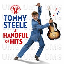 Dreamboats & Petticoats Presents - A Handful Of Hits - Tommy Steele