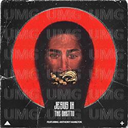 Jesus In The Ghetto - Sir the Baptist, Anthony Hamilton
