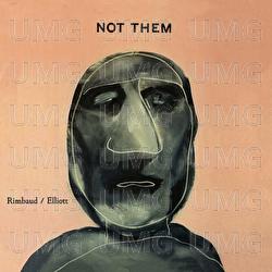 Not Them / Not Us - Penny Rimbaud, Louise Elliott