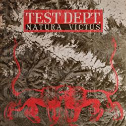 Natura Victus - Test Dept.