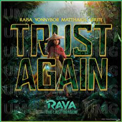 Trust Again - Raisa, Yonnyboii, Matthaios