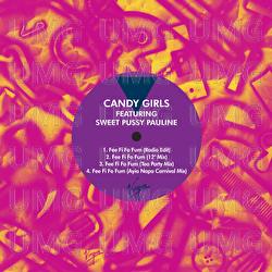 Fee Fi Fo Fum - Candy Girls, Sweet Pussy Pauline