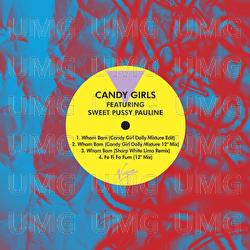 Wham Bam - Candy Girls, Sweet Pussy Pauline