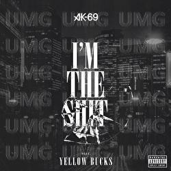 I'm The Shit - AK-69, Yellow Bucks