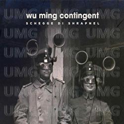 Schegge di shrapnel - Wu Ming Contingent