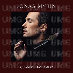 Cuando Hay Amor - Jonas Myrin