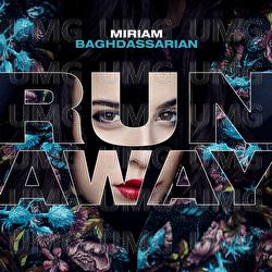 Run Away - Miriam Baghdassarian