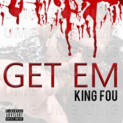 Get Em - King Fou
