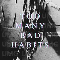 Too Many Bad Habits - Bad Waitress