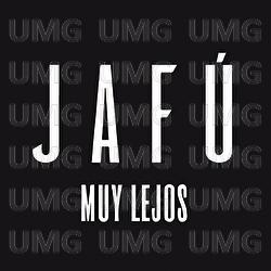 Muy Lejos - Jafú