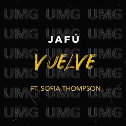 Vuelve - Jafú, Sofía Thompson