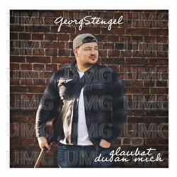 Glaubst du an mich - Georg Stengel