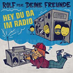 Hey du da im Radio - Rolf Zuckowski, Deine Freunde