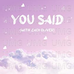 You Said - Ronnie Watts, Zach Oliver