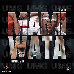 Mami Wata - Tenor, Innoss'B