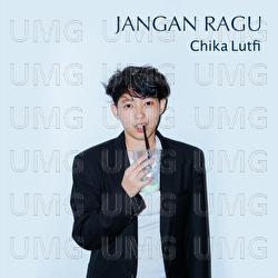 Jangan Ragu - Chika Lutfi
