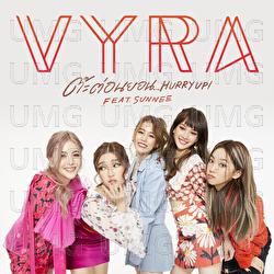 TA TON YON&hellip;Hurry Up! - VYRA, Sunnee