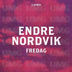 Fredag - Endre Nordvik