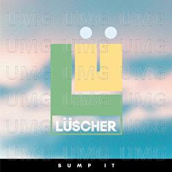 Bump It - L&uuml;scher